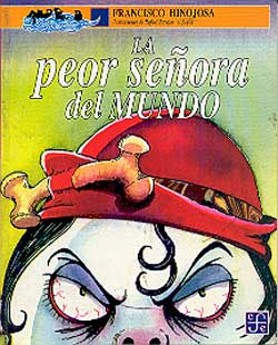 La peor seÃ±ora del mundo de Francisco Hinojosa