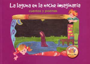 La laguna en la noche imaginaria, libro infantil de Alas y Raices