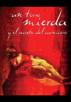 Un torso, mierda y el secreto del carnicero se presenta en el Centro Cultural Helenico