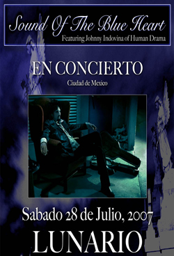 Johnny Indovina y >Sound of the Blue Heart, su nueva banda se presenta en el Lunario del Auditorio
