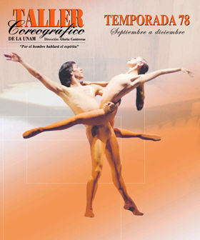 Taller CoreogrÃ¡fico de la UNAM  presenta la LXXVIII Temporada, 2007