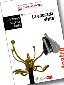 Editorial Artezblai publica La educada visita de Antonio Noceda Arias texto ganador de los VIII Premios Serantes