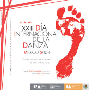 DÃ­a Internacional de la Danza 2008: Celebremos juntos la pasiÃ³n por la vida y el movimiento
