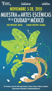 5ta. Muestra de Artes Escénicas de la Ciudad de México, un espacio de expresion, reflexión y análisis sobre las artes, del 5 al 28 de noviembre,  5ta. Muestra de Artes Escénicas de la Ciudad de México, un espacio de expresion, reflexión y análisis sobre las artes, del 5 al 28 de noviembre,
